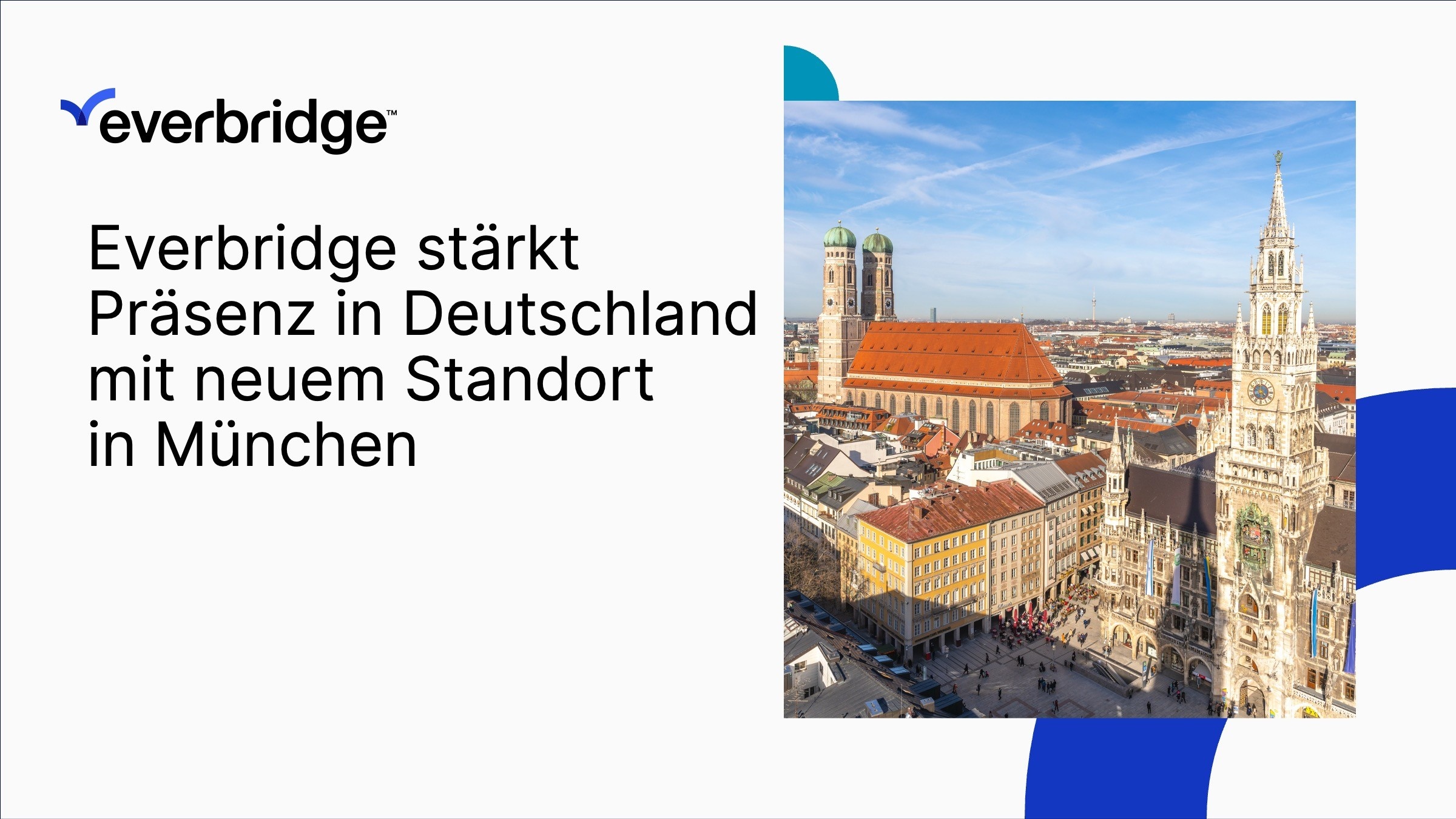 Everbridge stärkt Präsenz in Deutschland mit neuem Standort in München