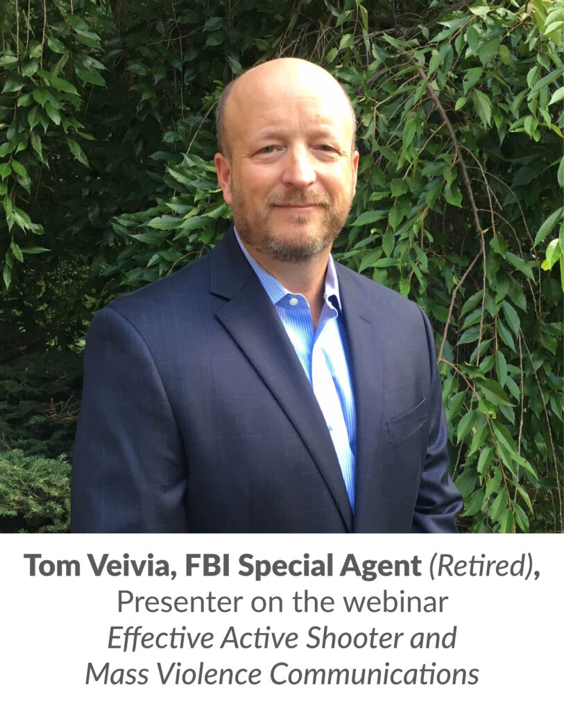 Tom Veivia, FBI Special Agent (Retired), Active Shooter Webinar