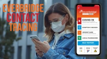Everbridge Unveils New Contact Tracing Software to Contain and Mitigate COVID-19 While Facilitating the Safe Return to Work for Business, Government and Healthcare Organizations