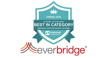 Everbridge Named “Best in Category” in Spring 2020 Emergency Mass Notification Software (EMNS) Customer Success Report