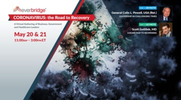 Keynoters General Colin L. Powell, USA (Ret.) and Scott Gottlieb, MD, Joined by Top Leaders Across Industry and Government as Speakers for Everbridge’s “Coronavirus: The Road to Recovery” Executive Summit, May 20-21