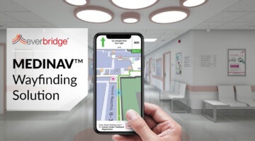 UCI Health Deploys Everbridge’s Industry-Leading Mobile Wayfinding Solution to Improve Patient Experience and Safety Amid COVID-19 Precautions