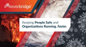 Many U.S. Cities Including New York, San Francisco, and Major Metros Throughout Florida Utilize Everbridge to Mitigate the Compounding Threat from Overlapping Crises: COVID-19 Pandemic, Wildfires and Hurricanes