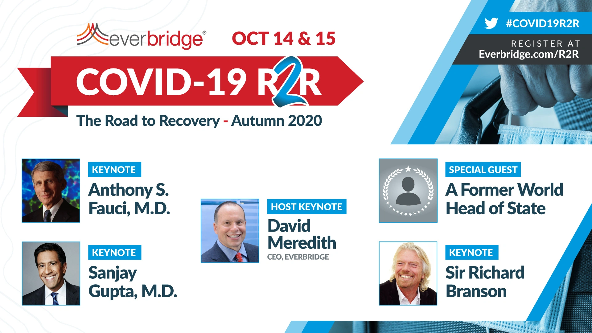 Dr. Anthony Fauci Joined by C-Level Executives from IBM, Goldman Sachs, Carlyle Group, Mayo Clinic, and Ford, as well as Gov. of Mississippi and Miami Mayor, as Newest Additions to Present at Everbridge’s Symposium, COVID-19: Road to Recovery (R2R), Oct. 14-15, 2020