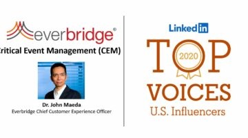 Recognizing the Importance of Critical Event Management (CEM) Amid COVID-19, Everbridge’s Dr. John Maeda Ranked 11th on LinkedIn’s 2020 Top Influencer List