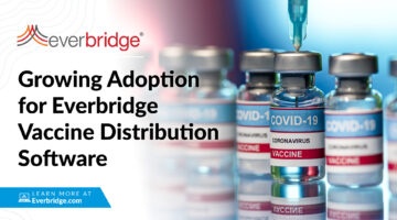Jackson Memorial, Among World’s Largest Hospitals, Deploys Everbridge Software to Streamline COVID-19 Vaccine Distribution, Representing Growing Adoption in the Healthcare Industry