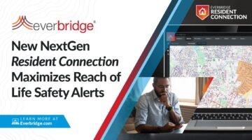 Everbridge Launches Next Generation of Its Industry-Leading Resident Connection Software-as-a-Service (SaaS) Solution to Maximize Reach of Critical Life Safety Alerts
