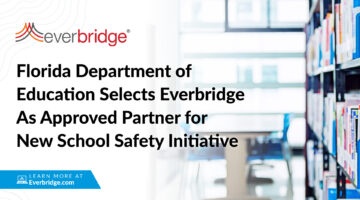 Florida Department of Education Selects Everbridge  As Approved Partner for New School Safety Initiative
