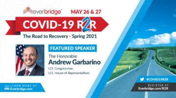 United States Congressman Andrew R. Garbarino to Speak at Everbridge COVID-19: Road to Recovery (R2R) Executive Summit, May 26-27, 2021