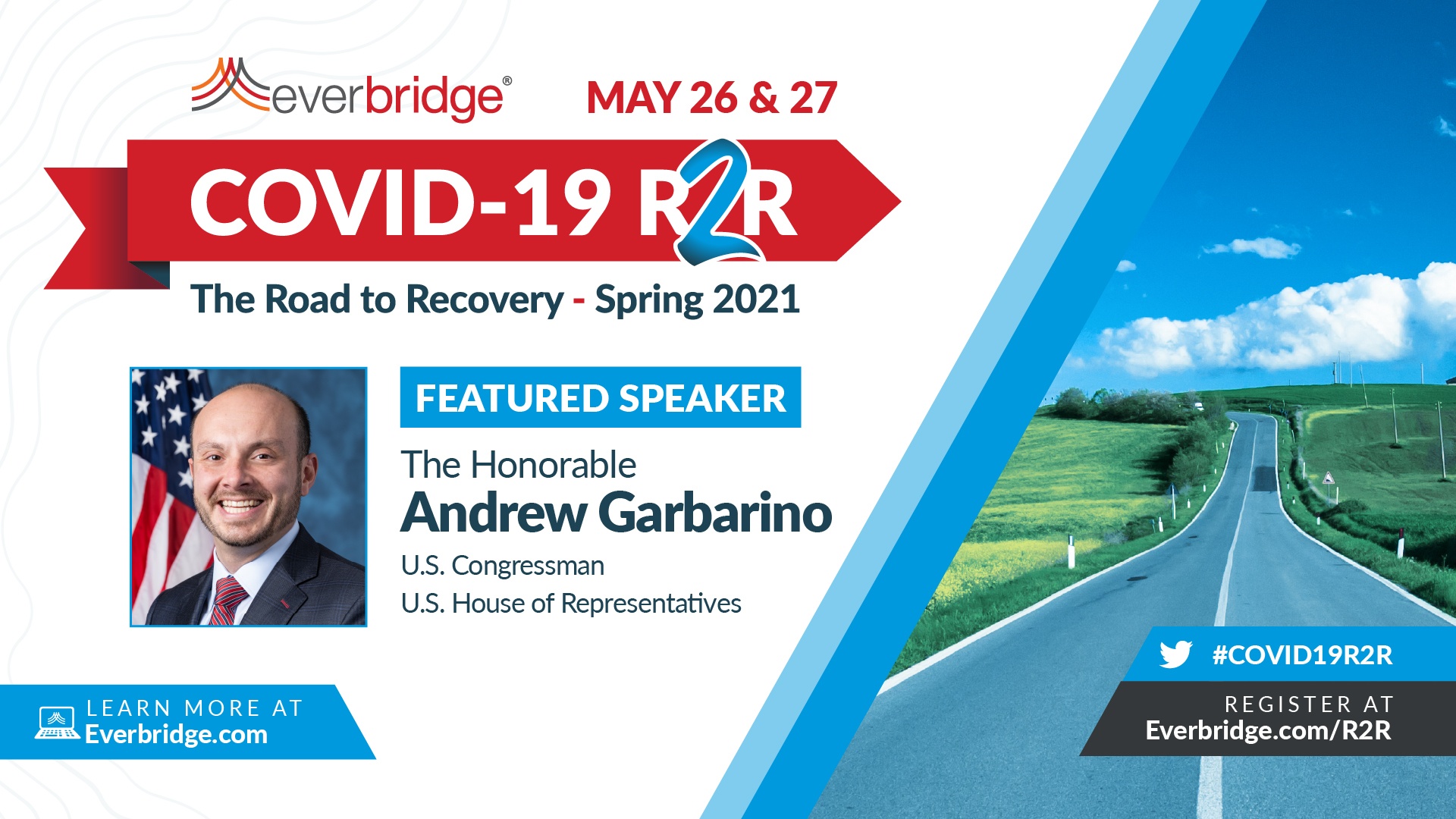 United States Congressman Andrew R. Garbarino to Speak at Everbridge COVID-19: Road to Recovery (R2R) Executive Summit, May 26-27, 2021