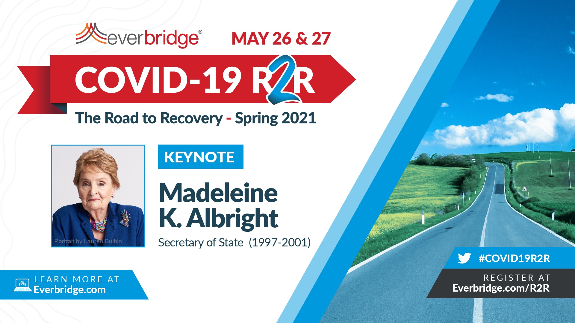 Dr. Madeleine K. Albright, former United States Secretary of State, to Keynote Everbridge COVID-19: Road to Recovery (R2R) Executive Summit, May 26-27, 2021