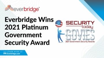 Everbridge Wins 2021 Platinum Govies Award from Security Today Magazine in the Security & Risk Intelligence Category
