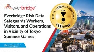 In Support of the International Summer Games in Tokyo, Everbridge Providing New Risk Data Intelligence Feed to Safeguard Visitors, Business Operations, and Traveling Workers