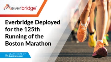 Highlighting a Re-Opening of Major Sporting Events, the Boston Athletic Association Deploys Everbridge for the 125th Running of the Boston Marathon