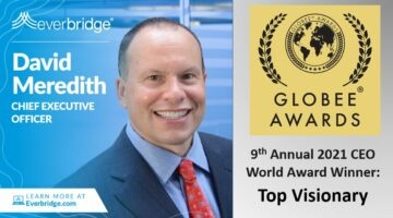 Everbridge Chief Executive Officer David Meredith Wins 2021 Globee® CEO World Award as a Top Visionary
