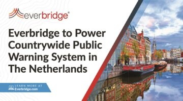 Everbridge Awarded Contract to Power Countrywide Public Warning System in The Netherlands