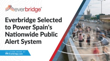 Everbridge Selected to Power the Nationwide Public Alert System for Spain