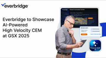 Everbridge to Showcase AI‑Powered High Velocity CEM at GSX 2025