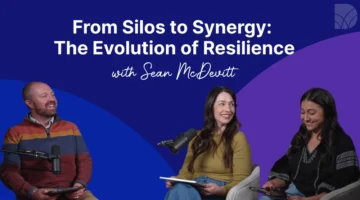 From silos to synergy: The evolution of resilience