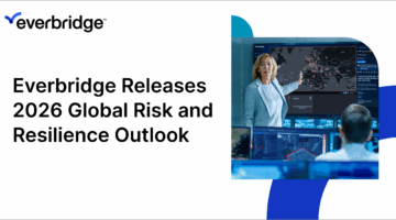 Everbridge Releases 2026 Global Risk & Resilience Outlook