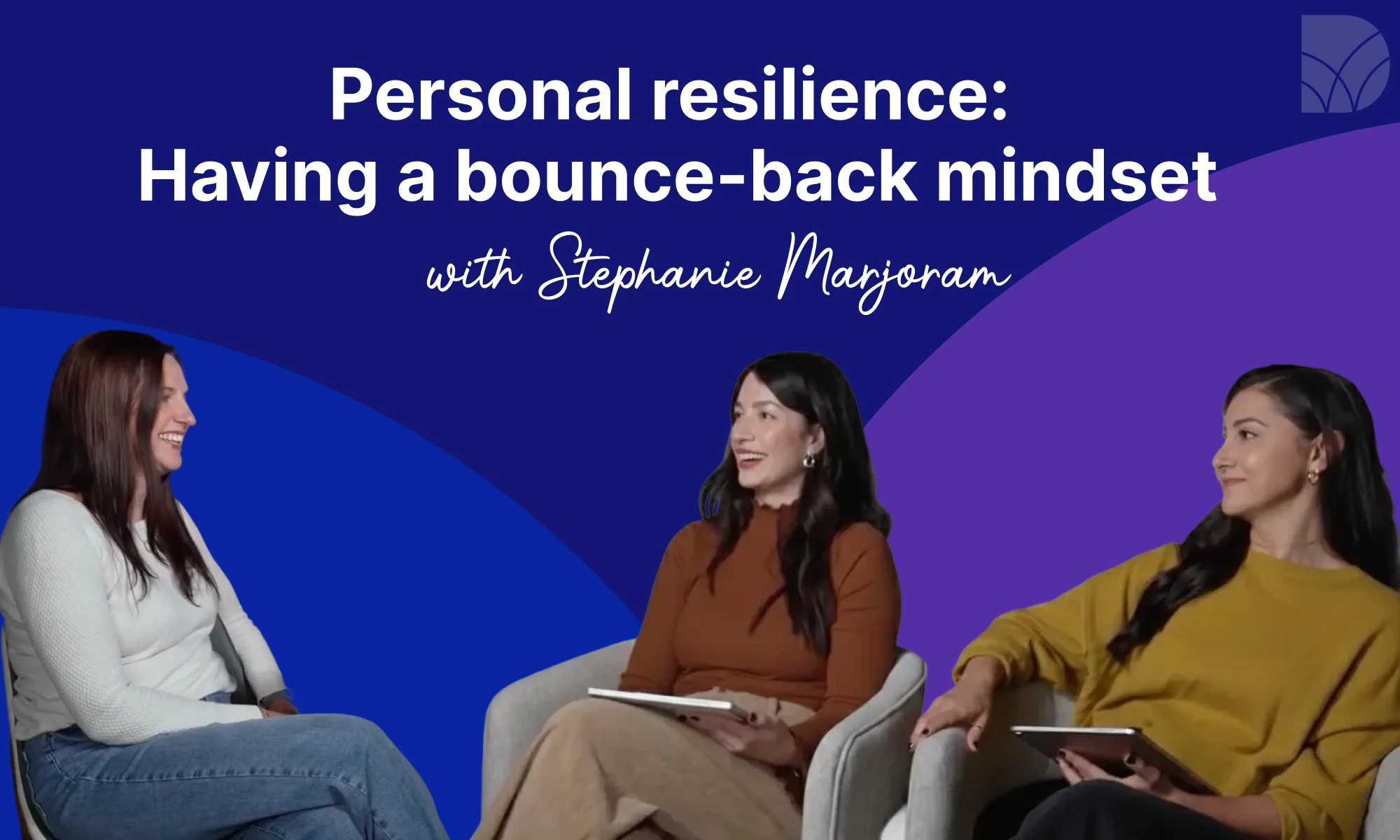 Personal resilience: Having a bounce-back mindset