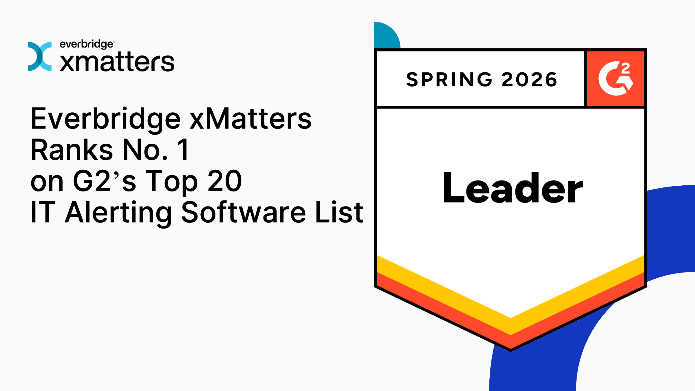 Everbridge xMatters Ranks No. 1 on G2’s Top 20 IT Alerting Software List