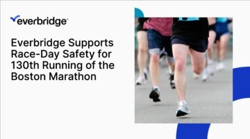 Everbridge Supports Race-Day Safety for the 130th Running of the Boston Marathon presented by Bank of America